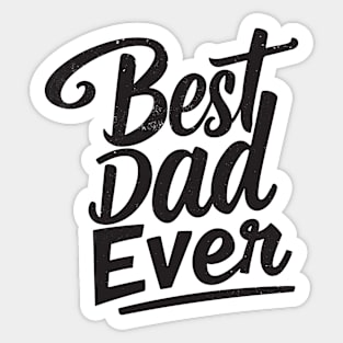 Best Dad Ever Sticker